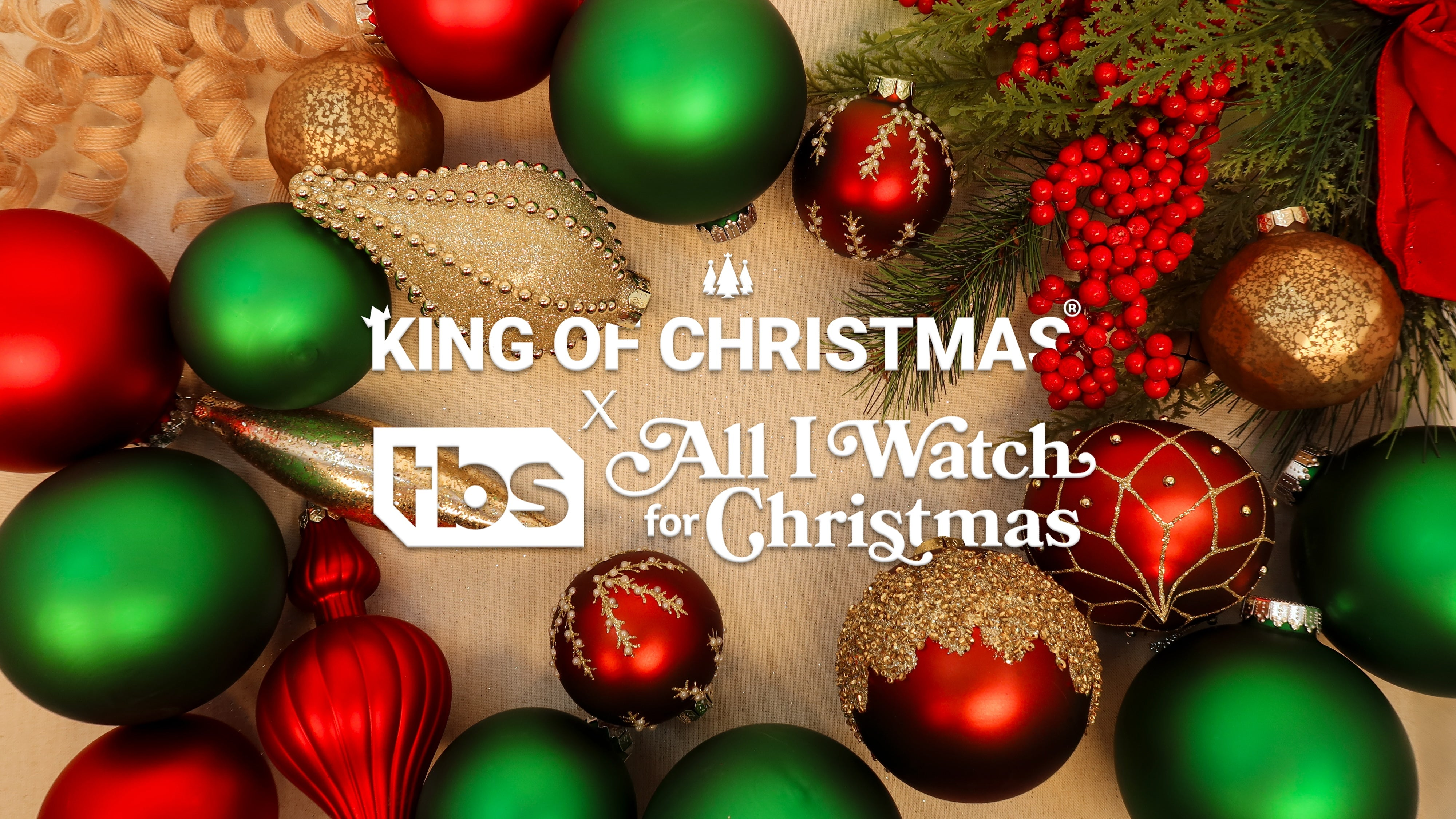 TBS x King of Christmas - All I Watch for Christmas - All Season Long